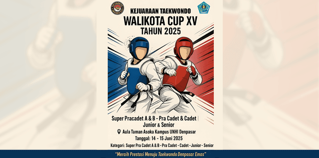 EVENT SELANJUTNYA: Kejuaraan Taekwondo Walikota Cup XV Tahun 2025